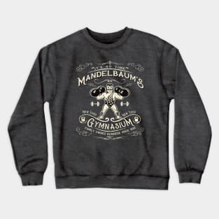 Mandelbaum's Gym It's Go Time Crewneck Sweatshirt